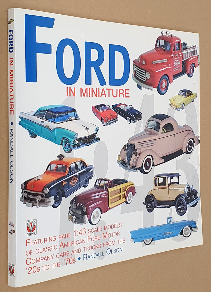 Veloce Books 04027 - Ford in Miniature By Randall Olson 128 Pages Of Model Cars