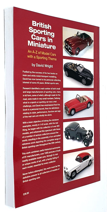 British Sporting Cars In Miniature By David Wright - 270 A4 Pages Of Model Cars