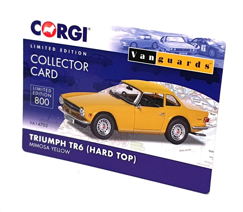 Vanguards 1/43 Scale VA14702 - Triumph TR6 (Hard Top) - Mimosa Yellow