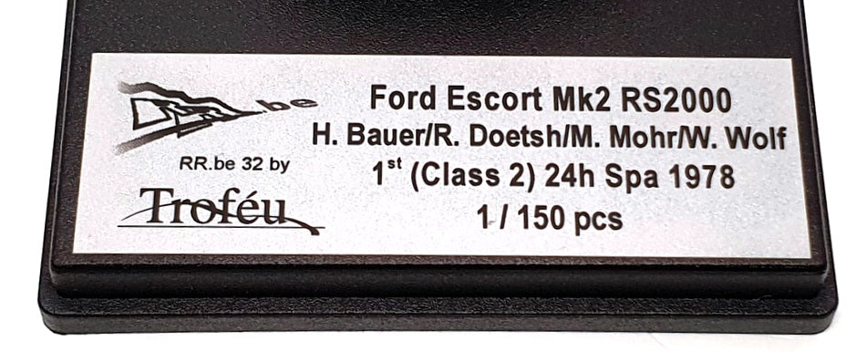Trofeu 1/43 Scale RR.be32 - Ford Escort Mk2 RS2000 1st (Class 2) 24h Spa 1978